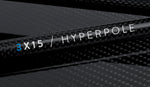 3X15 / Hyperpole - 15 ft.